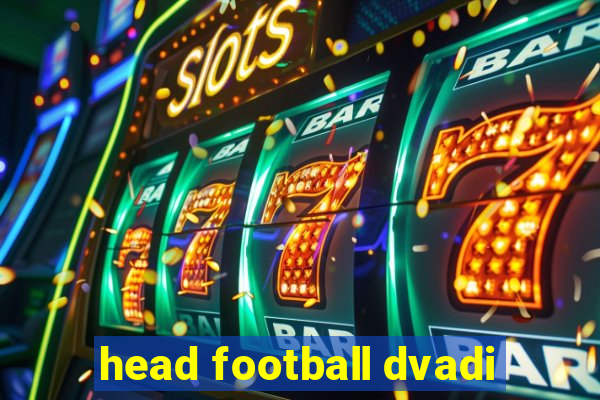 head football dvadi